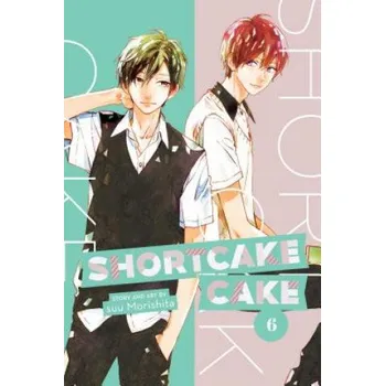 Komiks pro dospělé Shortcake Cake, Vol. 6 – Suu Morishita (EN)