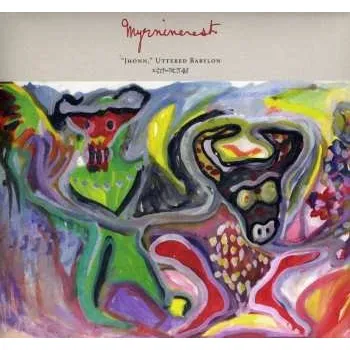 Zahraniční hudba CD Myrninerest: "Jhonn," Uttered Babylon LTD 2012