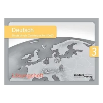 Německý jazyk Deutsch (DaZ) Lösungsheft. H.3: Deutsch als Zweitsprache – Anja Wachendorf,Peter Wachendorf (DE)