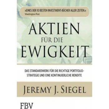 Populárně naučná literatura pro dospělé Aktien für die Ewigkeit (Jeremy J. Siegel)(Pevná)