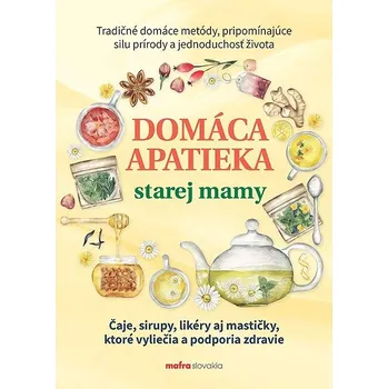 Domáca apatieka starej mamy Kniha