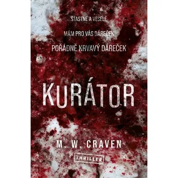 Kniha Kurátor [E-kniha] - M. W. Craven
