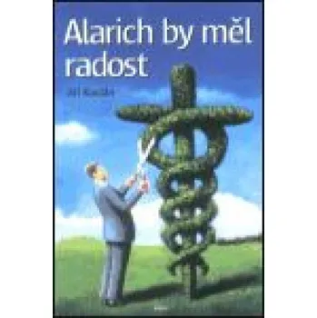Populárně naučná literatura pro dospělé Alarich by měl radost – Jiří Kocian