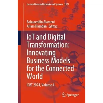 IoT and Digital Transformation: Innovating Business Models for the Connected World