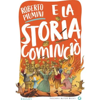 Kniha E la storia cominciò (Roberto Piumini)(Brožovaná)