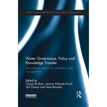 Water Governance, Policy and Knowledge Transfer