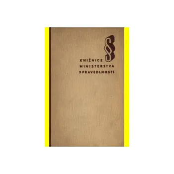 Trestní zákon a trestní řád třetí rozšířené vydání 1951 - Jaroslav Šimák a Adolf Dolenský