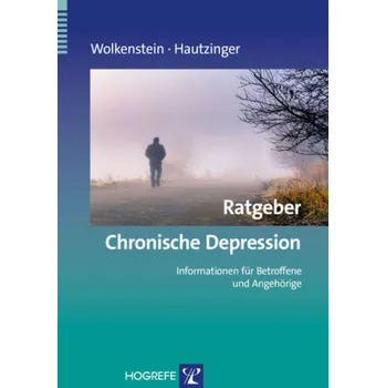 Ratgeber Chronische Depression - Wolkenstein, Larissa