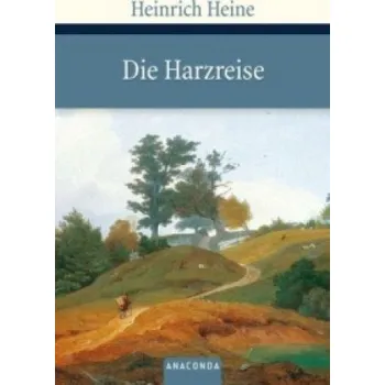 Die Harzreise – Heinrich Heine (DE)