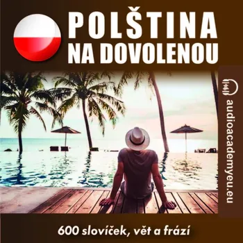Polština na dovolenou - audioacaemyeu - audiokniha