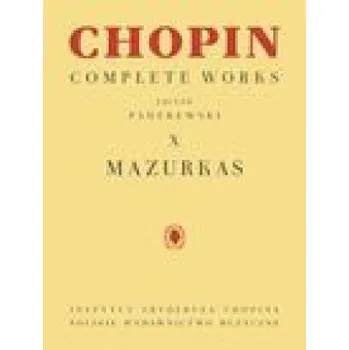 Umění Mazurkas: Chopin Complete Works Vol. X (Ignacy Jan Paderewski)(Brožovaná)