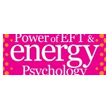 The Healing Power Of EFT and Energy Psychology - Feinstein, David