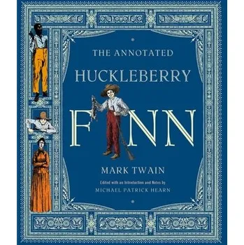 Beletrie pro dospělé The Annotated Huckleberry Finn - Mark Twain