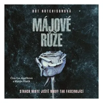 Májové růže - Dot Hutchisonová