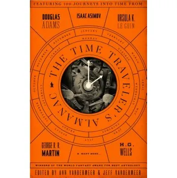 Učebnice TIME TRAVELERS ALMANAC (Ann Vandermeer,Jeff VanderMeer)(Brožovaná)