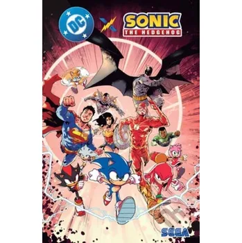 Komiks pro dospělé DC X SONIC THE HEDGEHOG - Adam Bryce Thomas, Ian Flynn DC Comics