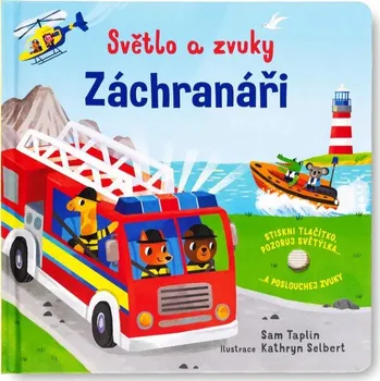 Bystrá hlava Světlo a zvuky Záchranáři