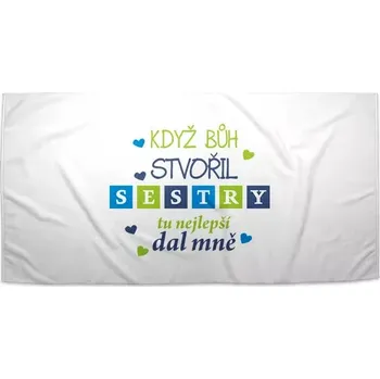 Sablio Ručník Když Bůh stvořil sestry - 30x50 cm