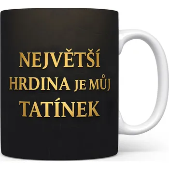 Hrnek NEJVĚTŠÍ HRDINA JE MŮJ TATÍNEK – v elegantním zlatém provedení