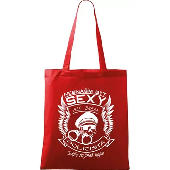 Nesnáším být sexy - policista - Taška bavlněná - 42 x 38 cm ( Červená )