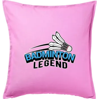 Polštář Badminton legend - Polštář 50x50 - 50x50 - Pouze potah ( Růžová )