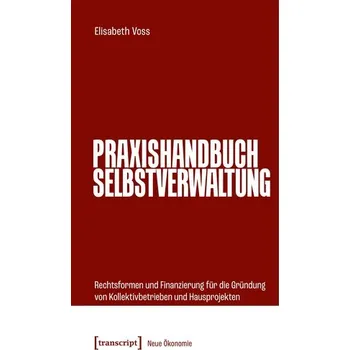 Praxishandbuch Selbstverwaltung - Voß, Elisabeth