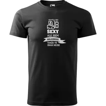 Sablio Tričko s potiskem Nechtěla jsem být sexy, ale jsem skladnice - černé M