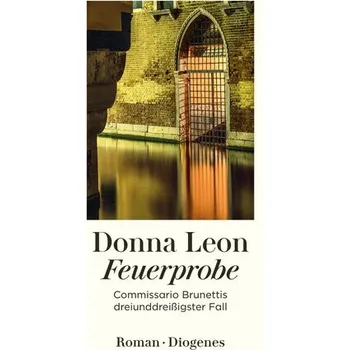 Feuerprobe - Donna Leon [DE] (2025, Brožovaná, Diogenes)
