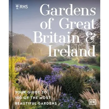 Cestování RHS Gardens of Great Britain and Ireland (Royal Horticultural Society)(Pevná)