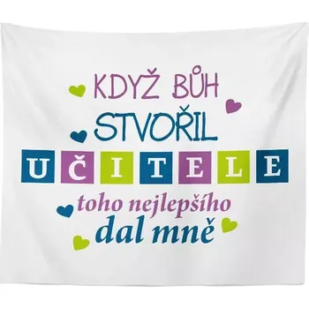 deka Sablio Deka Když Bůh stvořil učitele: 150x120 cm