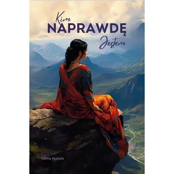 Osobní rozvoj Kim Naprawdę Jestem - Walasik Celina