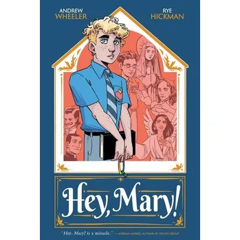 Hey, Mary! - Wheeler, Andrew
