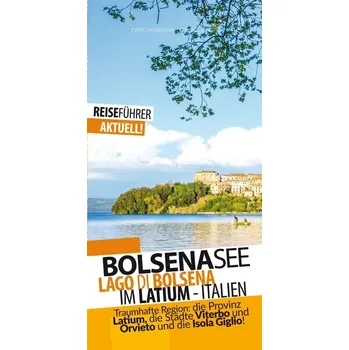 Cestování Bolsenasee - Reiseführer - Lago di Bolsena - Hüther, Robert