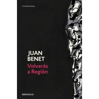 Beletrie pro dospělé Volveras a región (Juan Benet)(Brožovaná)