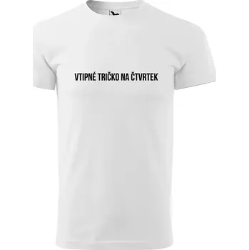 Sablio Tričko s potiskem Vtipné tričko na čtvrtek - bílé 4XL