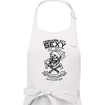 Kuchyňská zástěra Nesnáším být sexy - dřevorubec - Pánská zástěra na vaření - Univerzální velikost ( Bílá )