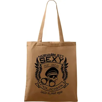 Nákupní taška Nesnáším být sexy - policista - Taška bavlněná - 42 x 38 cm ( Cappuccino )