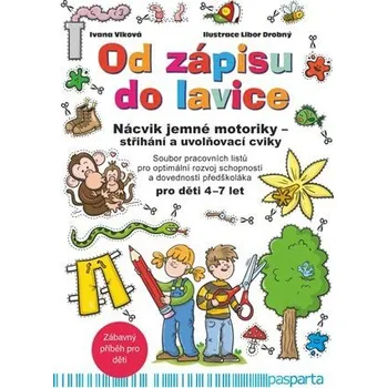 Předškolní výuka Od zápisu do lavice 10. díl - Nácvik jemné motoriky - střihání a uvolňovací cviky