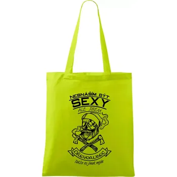 Nesnáším být sexy - dřevorubec - Taška bavlněná - 42 x 38 cm ( Limetková )