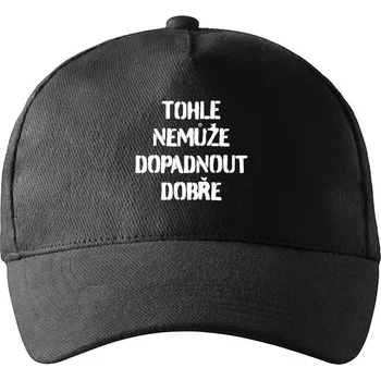 Kšiltovka Unisex kšiltovka Nemůže dopadnout dobře, Barva Černá, Velikost 19×11 cm , Canvas Kšiltovka Bezvatriko.cz 3074
