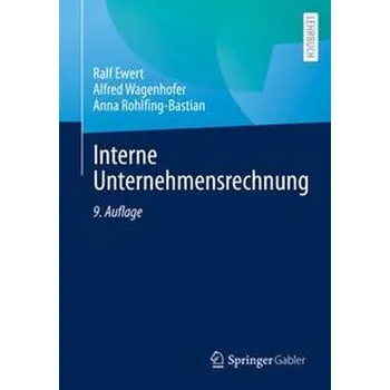 Interne Unternehmensrechnung - Ewert, Ralf [DE] (2023, Brožovaná, Springer-Verlag GmbH)