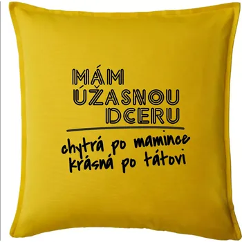 Polštář Mám úžasnou dceru - Polštář 50x50 - 50x50 - Pouze potah ( Žlutá )