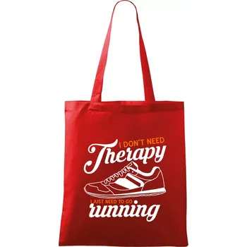 Nákupní taška I don't need therapy running - Taška bavlněná - 42 x 38 cm ( Červená )