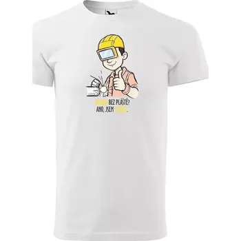 Sablio Tričko s potiskem pro svářeče Hrdina bez pláště? Ano, jsem svářeč - bílé 5XL