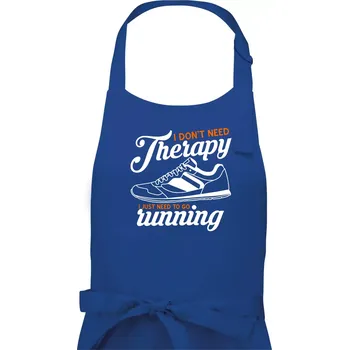 Kuchyňská zástěra I don't need therapy running - Pánská zástěra na vaření - Univerzální velikost ( Královská modrá )