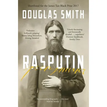 Cizojazyčná kniha Rasputin: The Biography - Douglas Smith [EN] (2017, brožovaná)