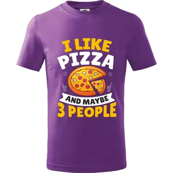 I like pizza and maybe 3 people - Tričko dětské bavlněné - 122 cm/6 let ( Fialová )