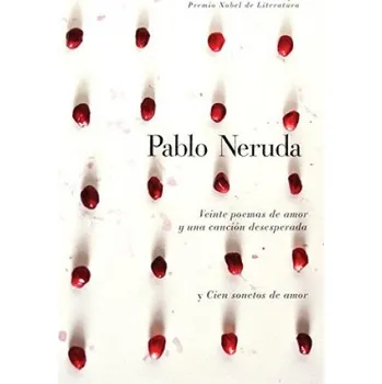 Cizojazyčná kniha Veinte poemas de amor y una cancion de desesperada / Twenty Love Poems and a Song of Despair (Pablo Neruda)(Pevná)