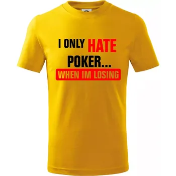 Chlapecké tričko Hate poker - Tričko dětské bavlněné - 122 cm/6 let ( Žlutá )