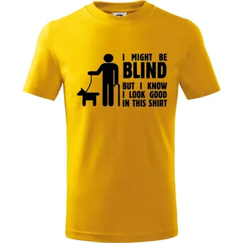 Chlapecké tričko I might be blind - Tričko dětské bavlněné - 98 cm / 2 roky ( Žlutá )